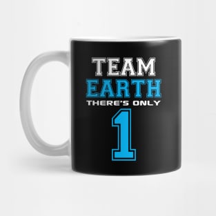 Team Earth - There's Only 1 Mug